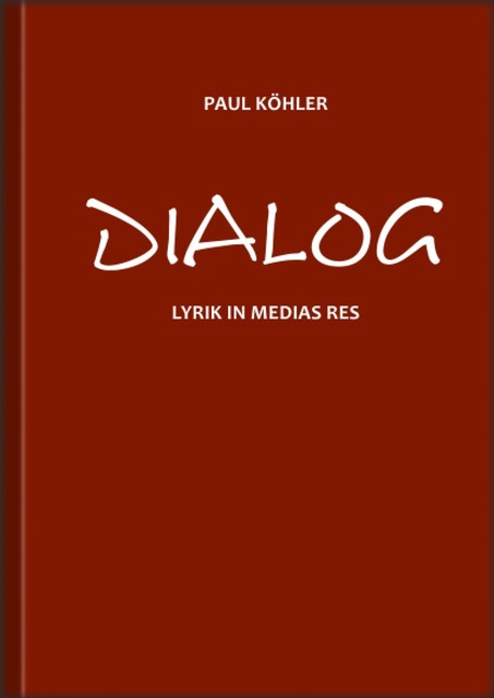 Dialog, Paul Köhler