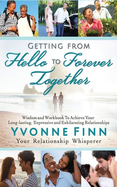 Getting From Hello To Forever Together (2nd Edition, 2019), Yvonne Finn