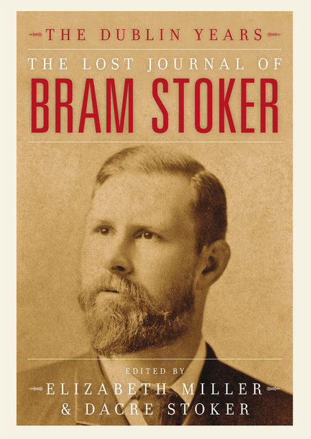 The Lost Journal of Bram Stoker, Elizabeth Miller
