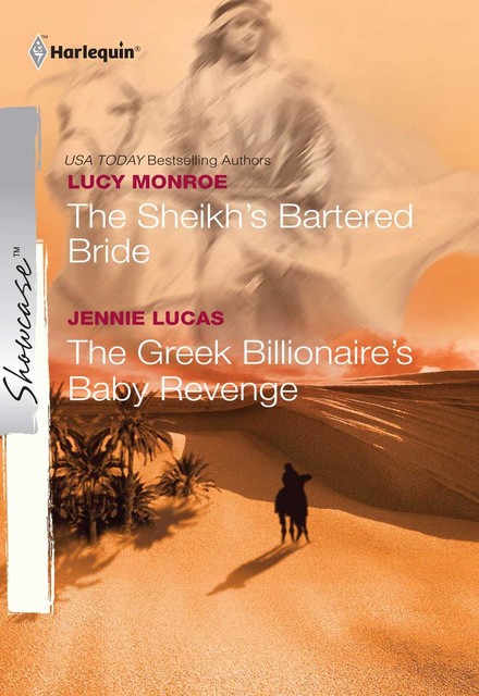 The Sheikh's Bartered Bride and The Greek Billionaire's Baby Revenge, Lucy Monroe, Jennie Lucas