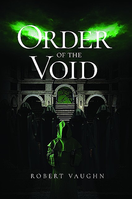 Order Of The Void, Robert Vaughn