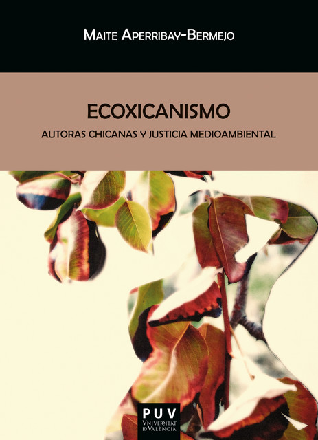 Ecoxicanismo, Maite Aperribay-Bermejo