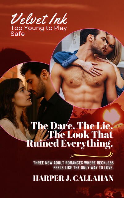 The Dare. The Lie. The Look That Ruined Everything, Harper J. Callahan