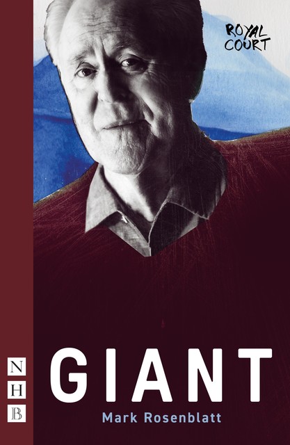 Giant (NHB Modern Plays), Mark Rosenblatt