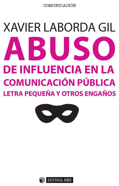 Abuso de influencia en la comunicación pública, Xavier Laborda Gil