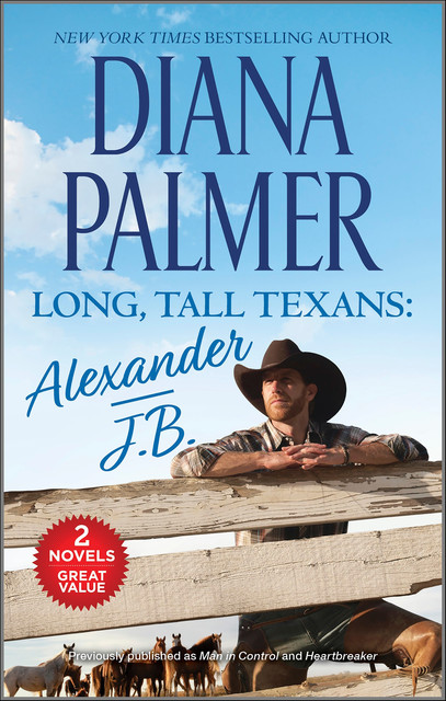 Long, Tall Texans: Alexander & J.B, Diana Palmer