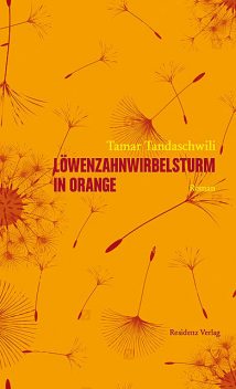 Löwenzahnwirbelsturm in orange, Tamar Tandaschwili