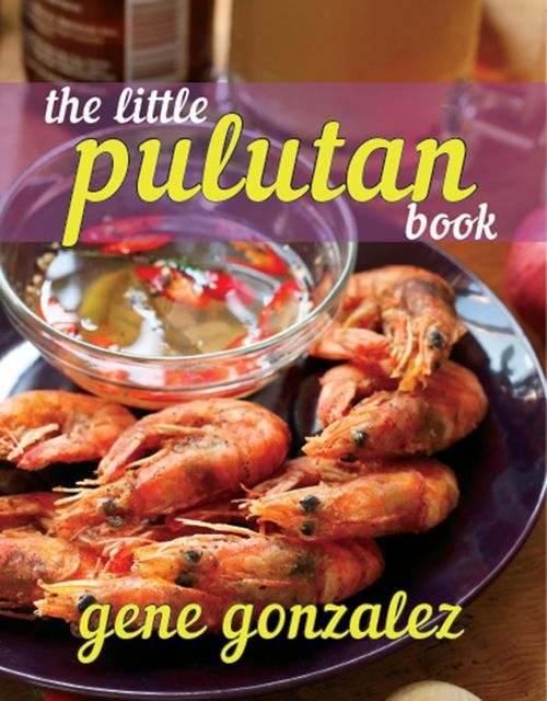 The Little Pulutan Book, Gene Gonzalez