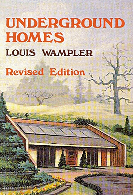 Underground Homes, Louis Wampler