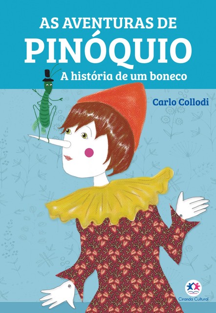 As aventuras de Pinóquio, Carlo Collodi, Márcia Menezes