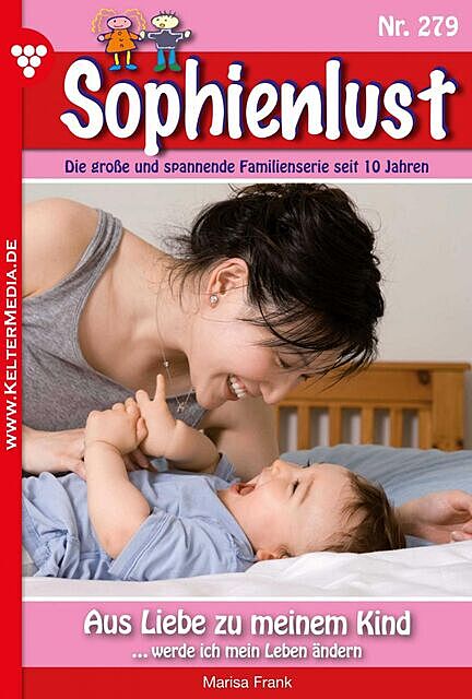 Sophienlust 279 – Familienroman, Marisa Frank