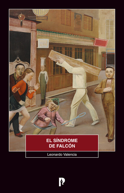 El síndrome de Falcón, Leonardo Valencia