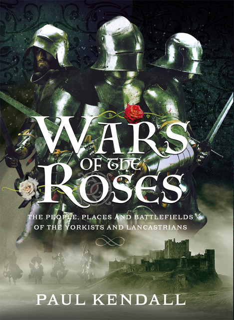 Wars of the Roses, Paul Kendall
