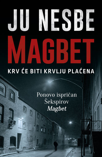 Magbet, Ju Nesbe