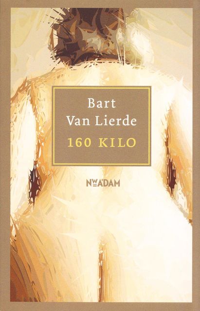160 kilo, Bart Van Lierde