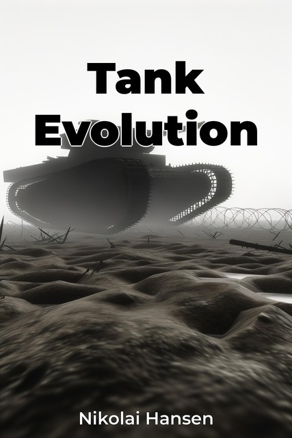 Tank Evolution, Nikolai Hansen