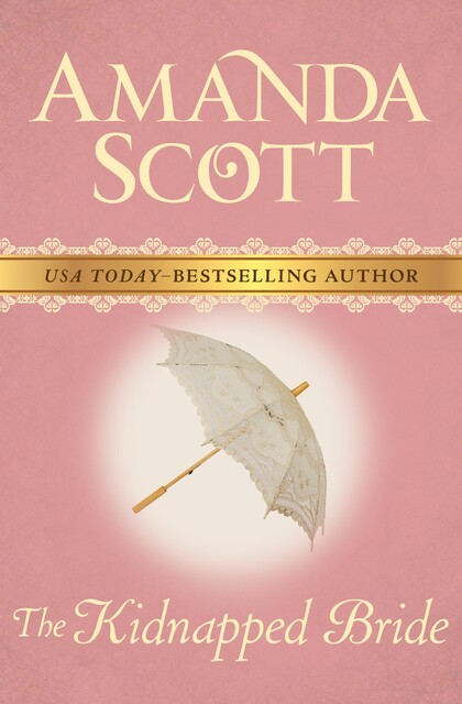 The Kidnapped Bride, Amanda Scott