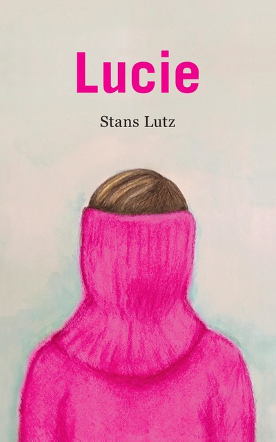 Lucie, Stans Lutz