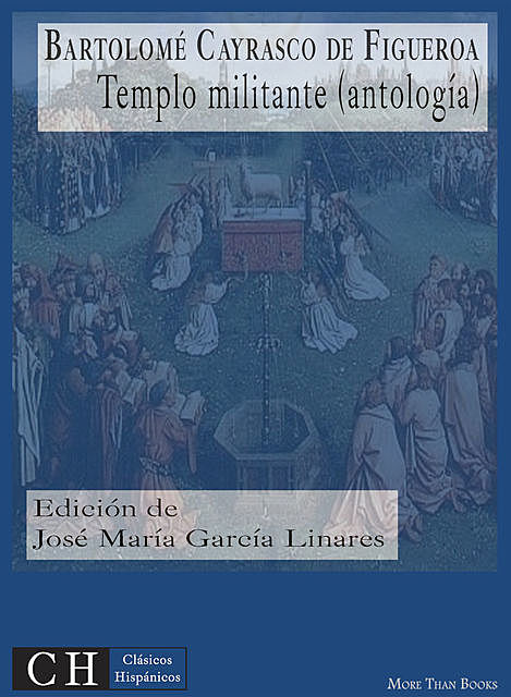 Templo militante (antología), Bartolomé Cayrasco de Figueroa