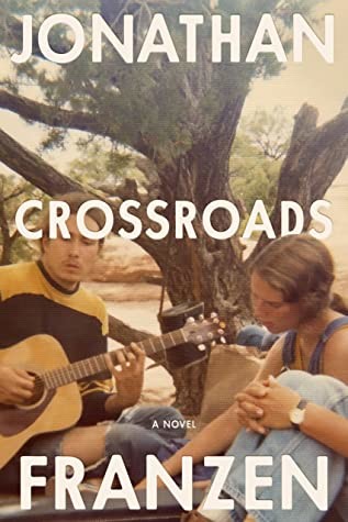 Crossroads, Jonathan Franzen