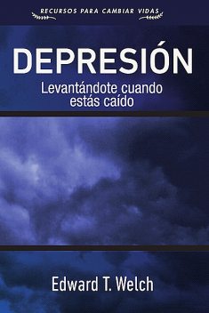 Depresión, Edward T. Welch