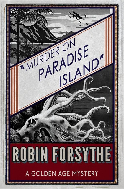 Murder on Paradise Island, Robin Forsythe