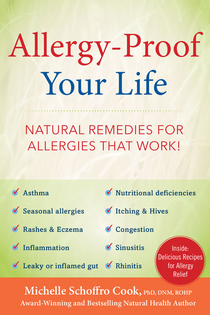 Allergy-Proof Your Life, Michelle Schoffro Cook