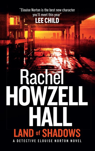 Land of Shadows, Rachel Howzell Hall