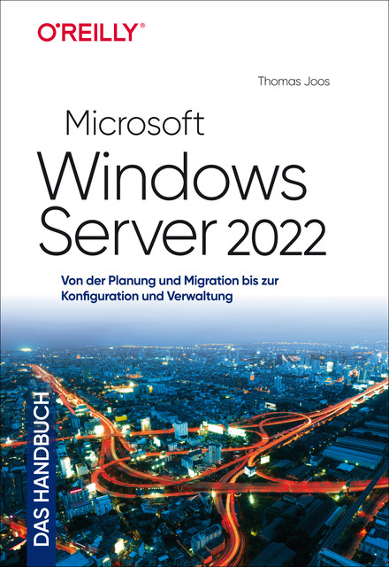 Microsoft Windows Server 2022 – Das Handbuch, Thomas Joos