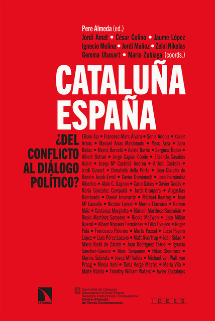 Cataluña-España: ¿del conflicto al diálogo político, Jordi Muñoz