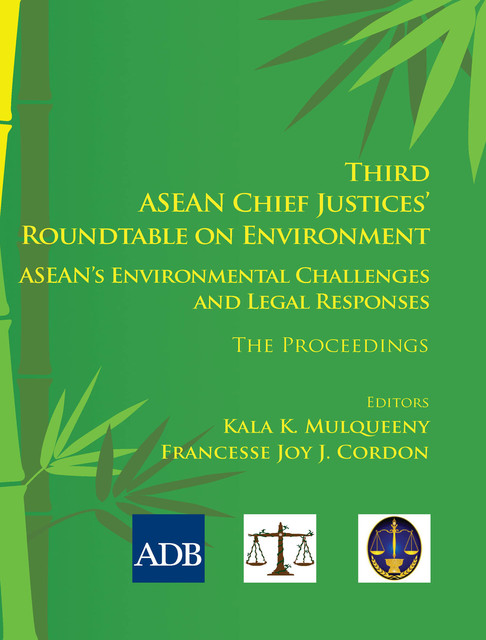 Third ASEAN Chief Justices' Roundtable on Environment, Kala K. Mulqueeny