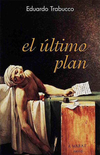 El último Plan, Eduardo Trabucco