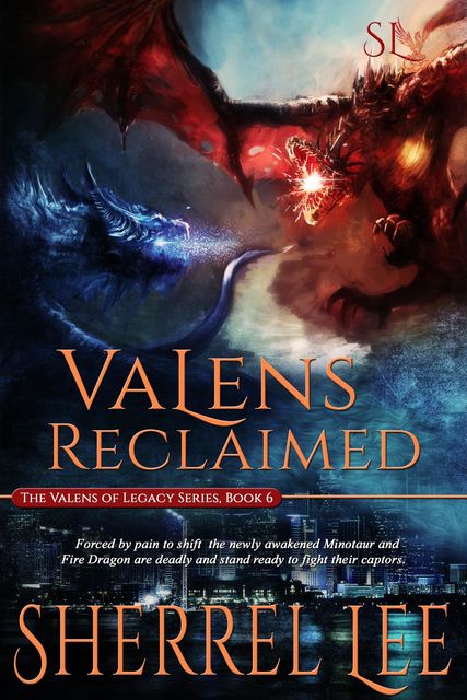Valens Reclaimed, Urban Fantasy, Book 6, Sherrel Lee