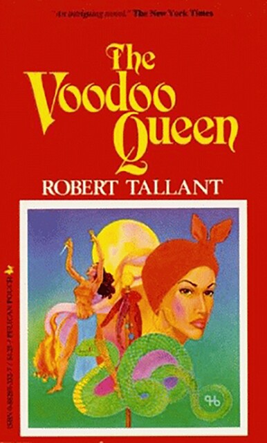 Voodoo Queen, The, Robert Tallant