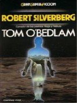 Tom O´Bedlam, Robert Silverberg
