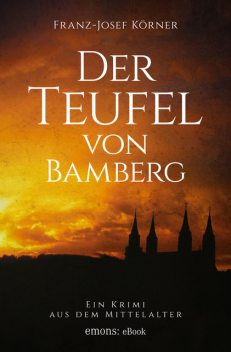 Der Teufel von Bamberg, Franz-Josef Körner