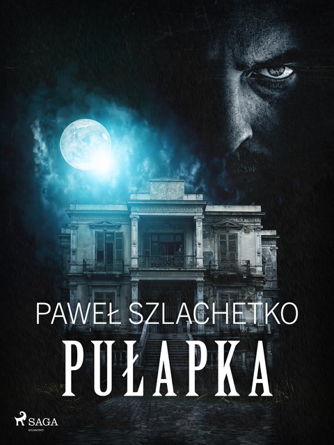 Pułapka, Paweł Szlachetko