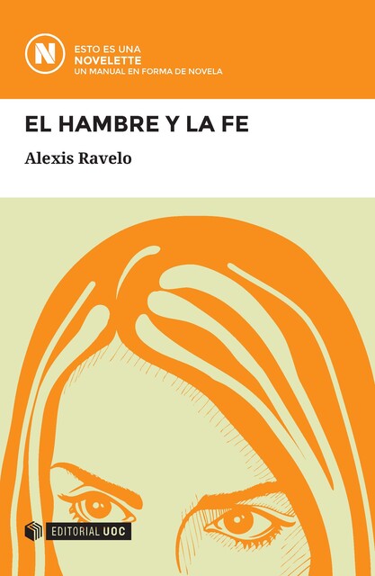 El hambre y la fe, Alexis Ravelo