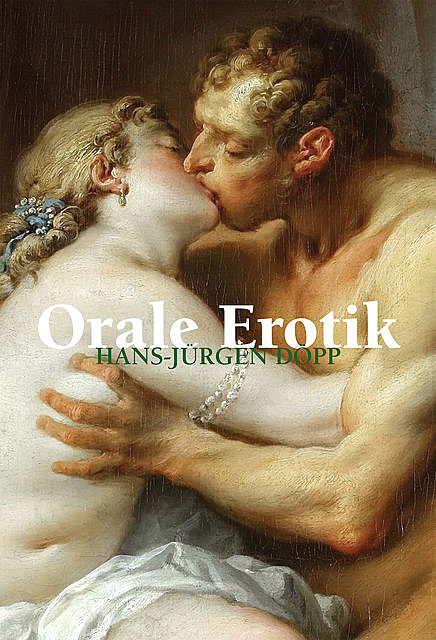 Orale Erotik, Hans-Jürgen Döpp