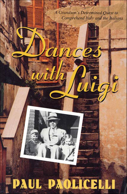 Dances with Luigi, Paul Paolicelli