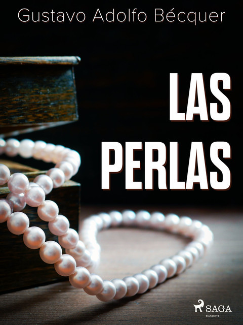 Las perlas, Gustavo Adolfo Becquer