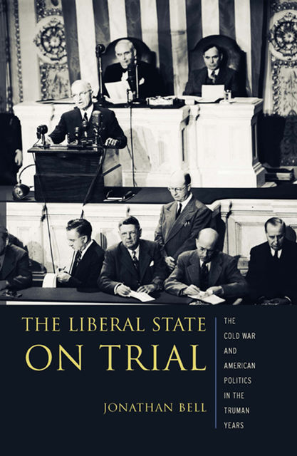 The Liberal State on Trial, Jonathan Bell