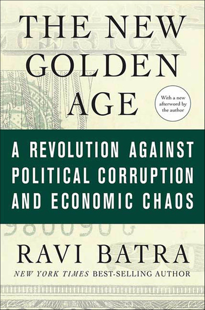 The New Golden Age, Ravi Batra