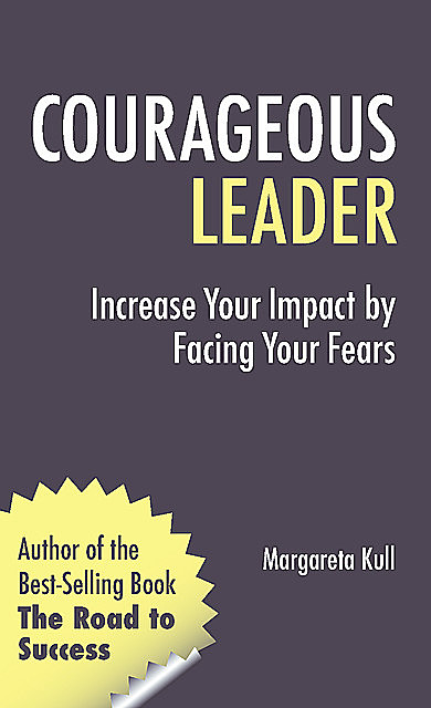 courageous leader, Margareta Kull
