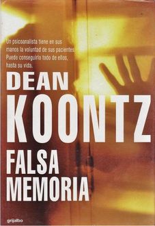 Falsa Memoria, Dean Koontz
