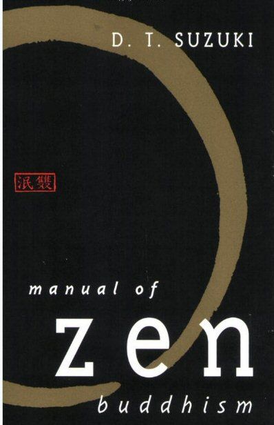 The Manual of Zen Buddhism, DAISETZ TEITARO SUZUKI