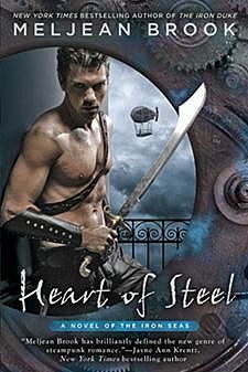 Heart of Steel, Meljean Brook