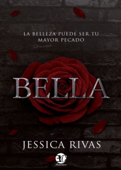 Bella, Jessica Rivas