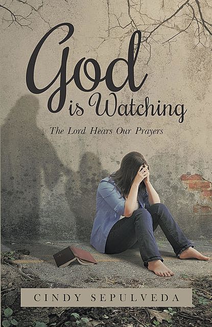 God Is Watching, Cindy Sepulveda