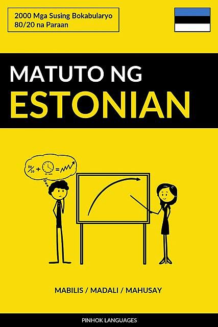 Matuto ng Estonian – Mabilis / Madali / Mahusay, Pinhok Languages